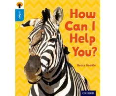 KNYGA Becca Heddle Oxford Reading Tree inFact: Oxford Level 3: How Can I Help You?