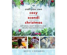 KNYGA Becci Coombes Craft Your Own Cosy Scandi Christmas
