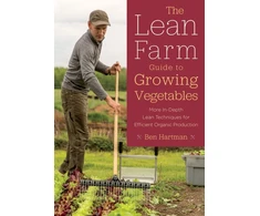 KNYGA Ben Hartman Lean Farm Guide to Growing Vegetables