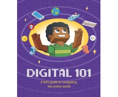KNYGA Ben Hubbard Digital 101: A Kid's Guide to Navigating the Online World
