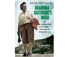 KNYGA Ben Montgomery Grandma Gatewood's Walk