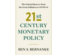 KNYGA Ben S Bernanke 21st Century Monetary Policy