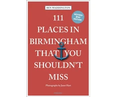 KNYGA Ben Waddington 111 Places in Birmingham That You Shouldn't Miss