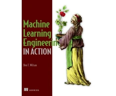 KNYGA Ben Wilson Machine Learning Engineering in Action