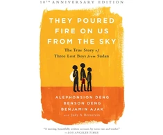 KNYGA Benjamin Ajak They Poured Fire on Us From the Sky (10-Year Anniversary REISSUE)