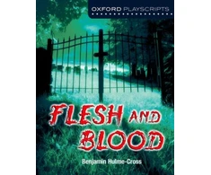 KNYGA Benjamin Hulme Cross Oxford Playscripts: Flesh and Blood