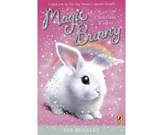 KNYGA Bentley Sue Magic Bunny: Chocolate Wishes
