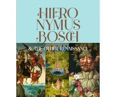 KNYGA Bernard Aikema Hieronymus Bosch &amp; the Other Renaissance