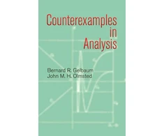 KNYGA Bernard R Gelbaum Counterexamples in Analysis