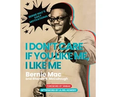 KNYGA Bernie Mac I Don't Care If You Like Me, I Like Me