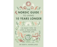 KNYGA Bertil Marklund Nordic Guide to Living 10 Years Longer