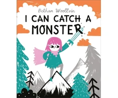 KNYGA Bethan Woollvin I Can Catch a Monster