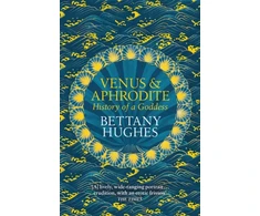 KNYGA Bettany Hughes Venus and Aphrodite