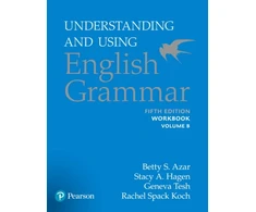 KNYGA Betty Schrampfer Azar Azar-Hagen Grammar - (AE) - 5th Edition - Workbook B - Understanding and Using English Grammar