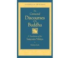 KNYGA Bikkhu Bodhi Connected Discourses of the Buddha