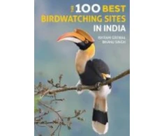 KNYGA Bikram Grewal 100 Best Birdwatching Sites in India