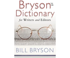 KNYGA Bill Bryson Bryson's Dictionary: for Writers and Editors