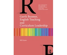 KNYGA Bill Green Garth Boomer, English Teaching and Curriculum Leadership