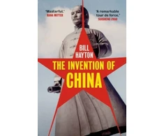 KNYGA Bill Hayton Invention of China