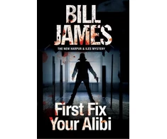 KNYGA Bill James First Fix Your Alibi