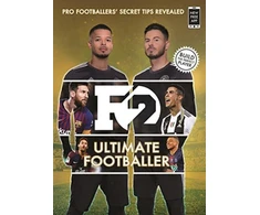 KNYGA Billy Wingrove F2: Ultimate Footballer: BECOME THE PERFECT FOOTBALLER WITH THE F2'S NEW BOOK!