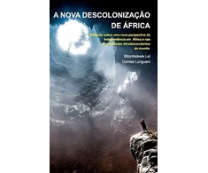 KNYGA Bitombokele Lei Gomes Lunguani A Nova Descolonizacao de Africa - Papa Simon Kimbangu