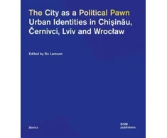 KNYGA Bo Larsson City as a Political Pawn