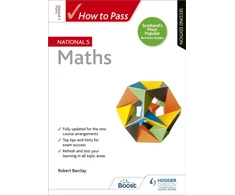 KNYGA Bob Barclay How to Pass National 5 Maths, Second Edition