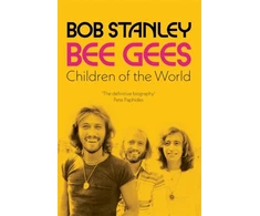 KNYGA Bob Stanley Bee Gees: Children of the World