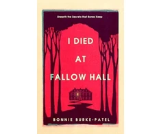 KNYGA Bonnie Burke Patel I Died at Fallow Hall