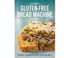 KNYGA Bookshop 125 Best Gluten-Free Bread Machine Recipes