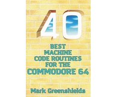 KNYGA Bookshop 40 Best Machine Code Routines for the Commodore 64