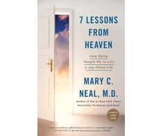 KNYGA Bookshop 7 Lessons from Heaven: How Dying Taught Me to Live a Joy-Filled Life