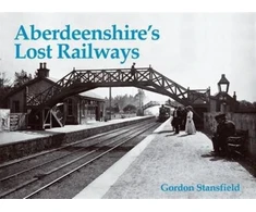 KNYGA Bookshop Aberdeenshire's Lost Railways