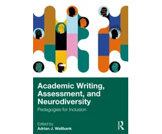 KNYGA Bookshop Academic Writing, Assessment and Neurodiversity