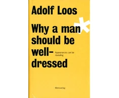 KNYGA Bookshop Adolf Loos - Why a Man Should be Well Dressed