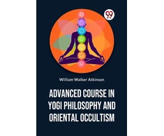 KNYGA Bookshop Advanced Course in Yogi Philosophy and Oriental Occultism