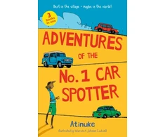 KNYGA Atinuke Adventures of the No. 1 Car Spotter: Three Books in One