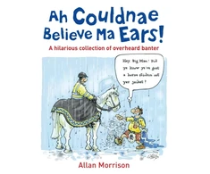 KNYGA Bookshop Ah Couldnae Believe Ma Ears!