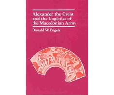 KNYGA Bookshop Alexander the Great and the Logistics of the Macedonian Army