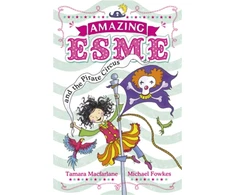 KNYGA Bookshop Amazing Esme and the Pirate Circus