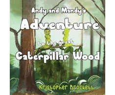 KNYGA Bookshop Andy and Mandy's Adventure to The Great Caterpillar Wood