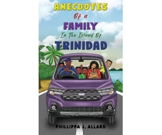 KNYGA Bookshop Anecdotes of a Family in the Island of Trinidad