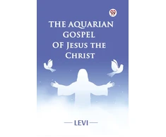 KNYGA Bookshop Aquarian Gospel of Jesus the Christ (Edition1)
