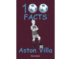 KNYGA Bookshop Aston Villa - 100 Facts