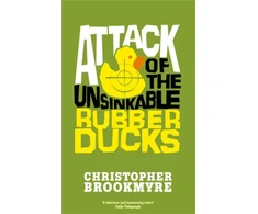 KNYGA Bookshop Attack Of The Unsinkable Rubber Ducks