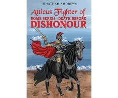 KNYGA Bookshop Atticus Fighter of Rome Series – Death Before Dishonour