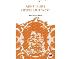 KNYGA Bookshop Aunt Jane's Nieces out West
