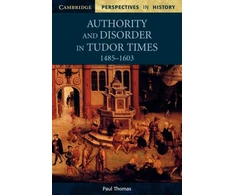 KNYGA Bookshop Authority and Disorder in Tudor Times, 1485–1603