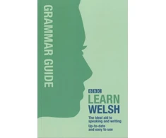 KNYGA Bookshop BBC Learn Welsh - Grammar Guide for Learners